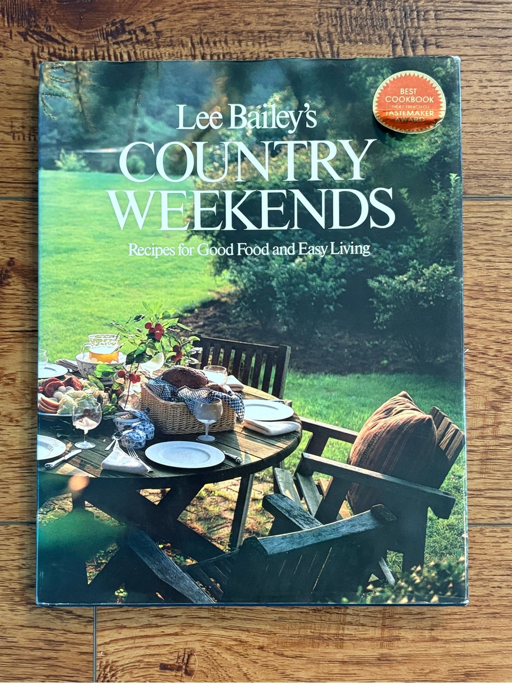 Lee Bailey’s Country Weekends 1983 Hardcover Cookbook Country Entertaining
